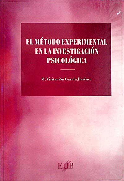 El método experimental en la investigación psicológica 