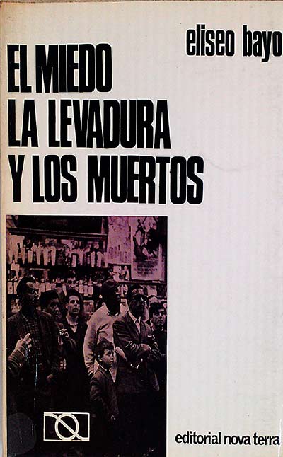 El miedo, la levadura y los muertos 