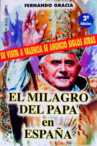 El milagro del Papa en España