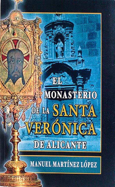 El monasterio de la Santa Verónica de Alicante