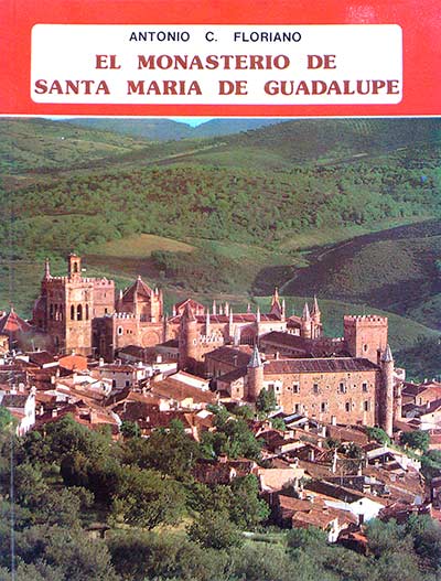 El monasterio de Santa María de Guadalupe