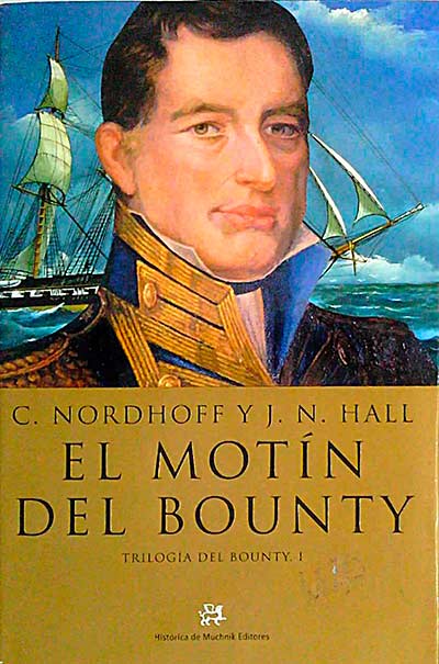 El motín del Bounty. Trilogía del Bounty I