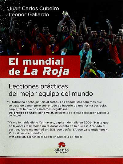 El mundial de La Roja: lecciones prácticas del mejor equipo del mundo