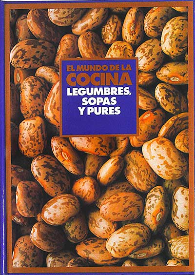 El mundo de la cocina: Legumbres, sopas y purés