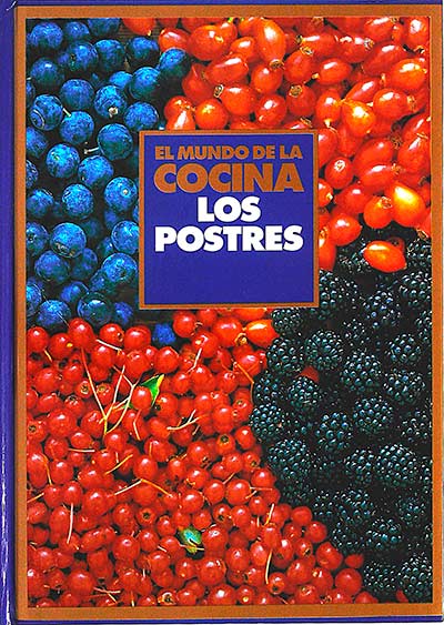 El mundo de la cocina: Los postres