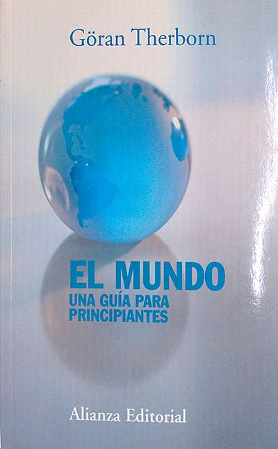 El mundo. Una guía para principiantes