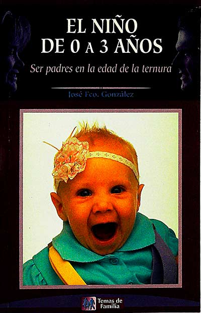 El niño de 0 a 3 años