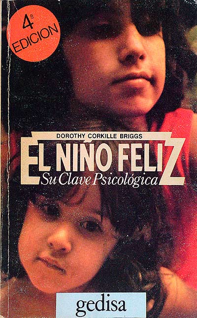 El niño feliz. Su clave psicológica