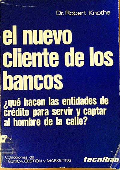 El nuevo cliente de los bancos