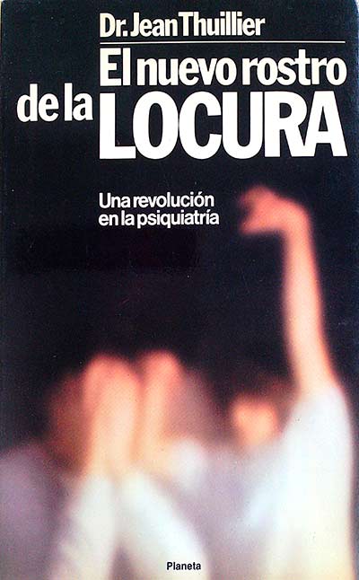 El nuevo rostro de la locura 