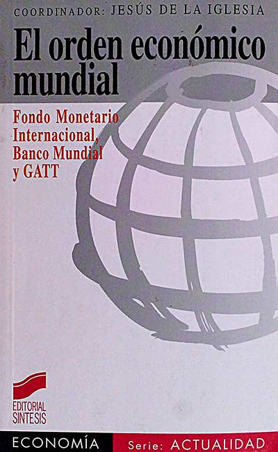 El orden económico mundial