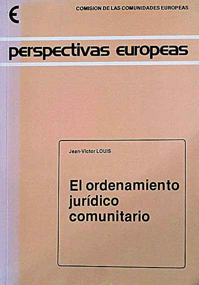 El ordenamiento jurídico comunitario 