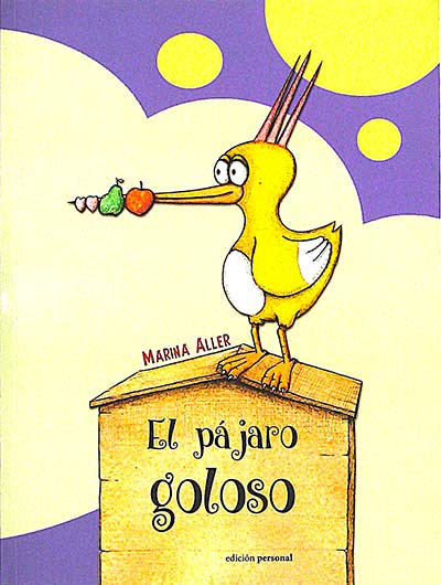 El pájaro goloso