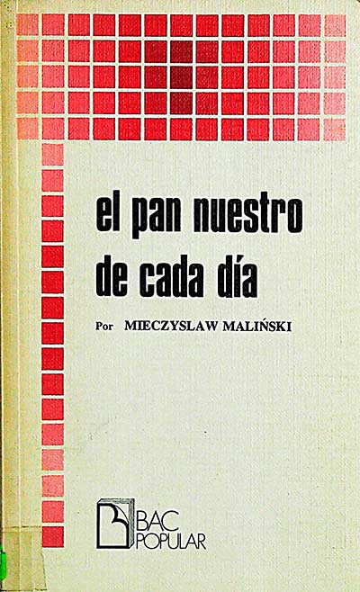 El pan nuestro de cada día