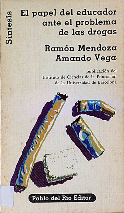 El papel del educador ante el problema de las drogas