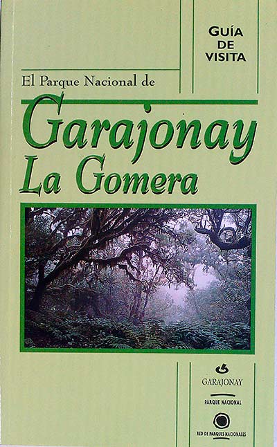 El parque nacional de Garajonay La Gomera