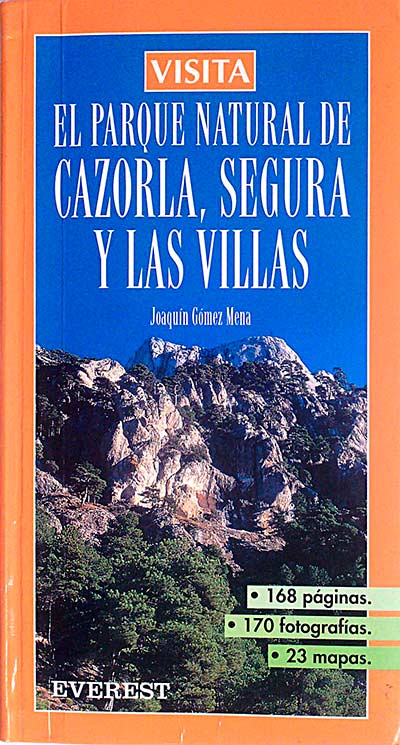 El parque natural de Cazorla, Segura y las Villas