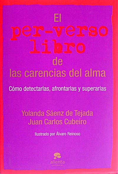 El per-verso libro de las carencias del alma