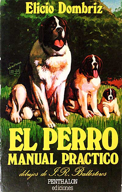 El perro. Manual práctico