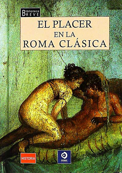 El placer en la Roma clásica