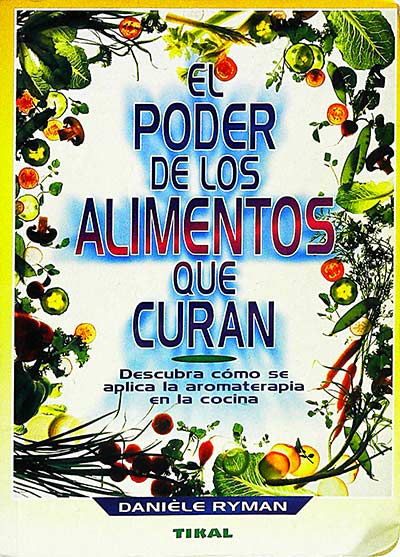 El poder de los alimentos que curan 