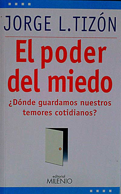 El poder del miedo