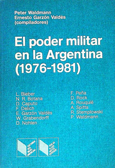 El poder militar en la Argentina (1976-1981)