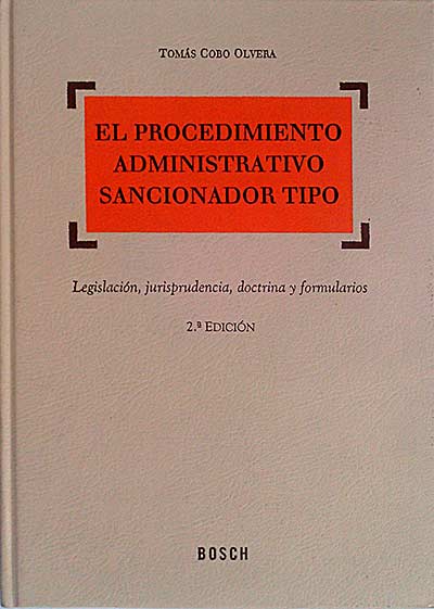 El procedimiento administrativo sancionador tipo