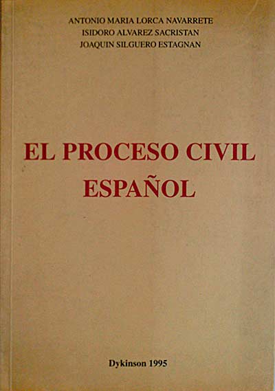 El proceso civil español