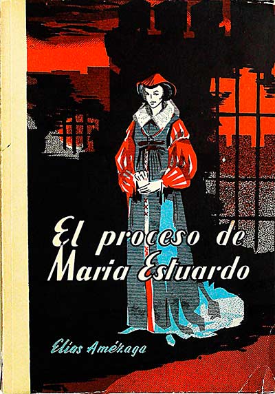 El proceso de María Estuardo