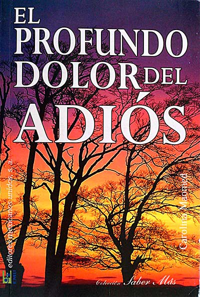 El profundo dolor del adiós.