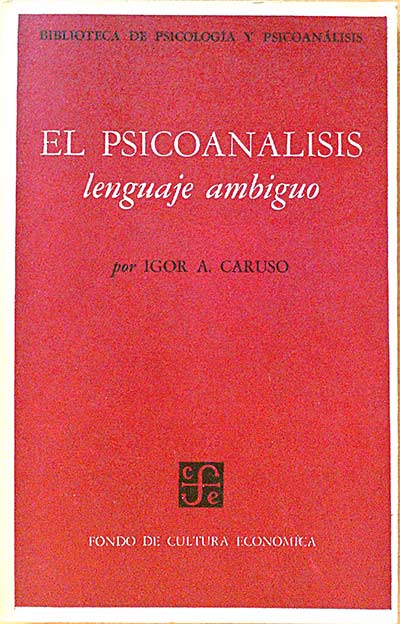 El psicoanalisis: lenguaje ambiguo