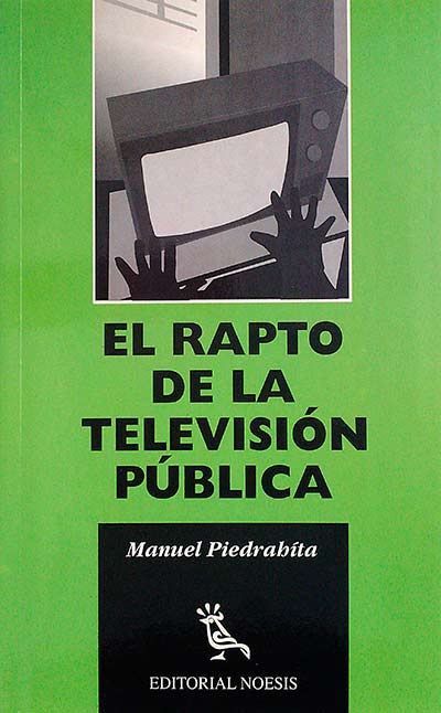 El rapto de la televisión pública 