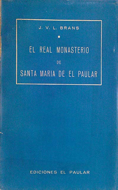 El real monasterio de Santa María de el Paular