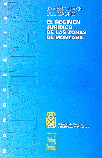 El régimen jurídico de las zonas de montaña