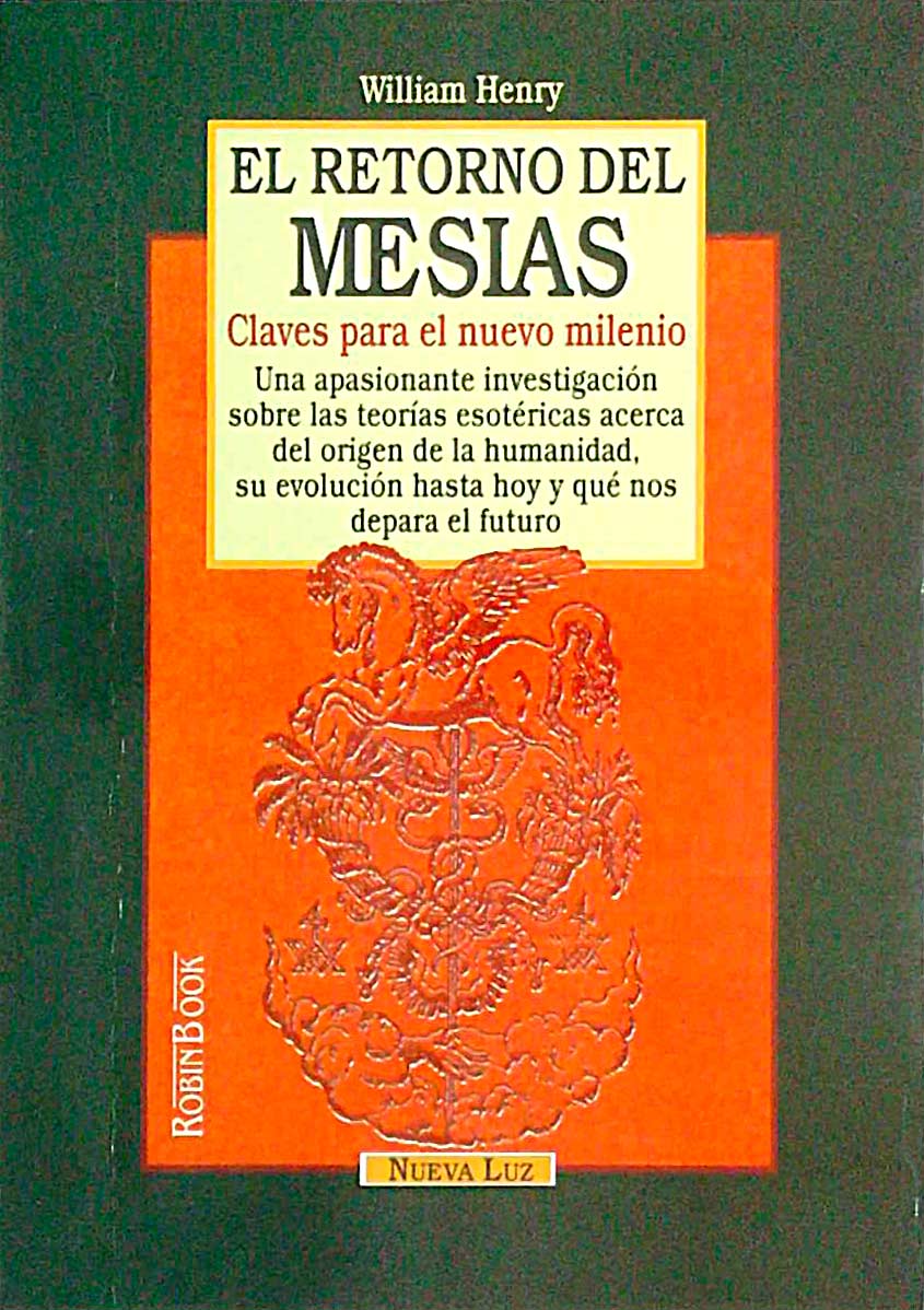 El retorno del Mesías. Claves para el nuevo milenio