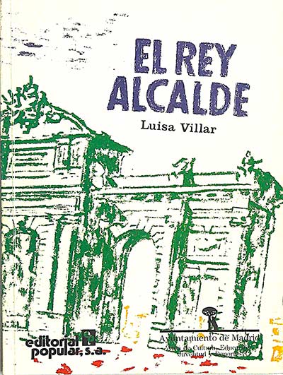 El rey alcalde