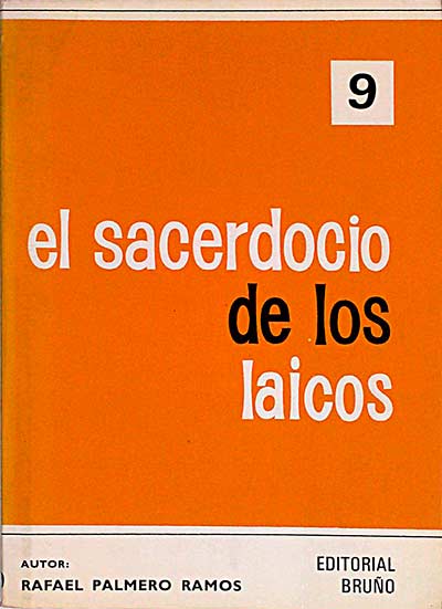 El sacerdocio de los laicos.