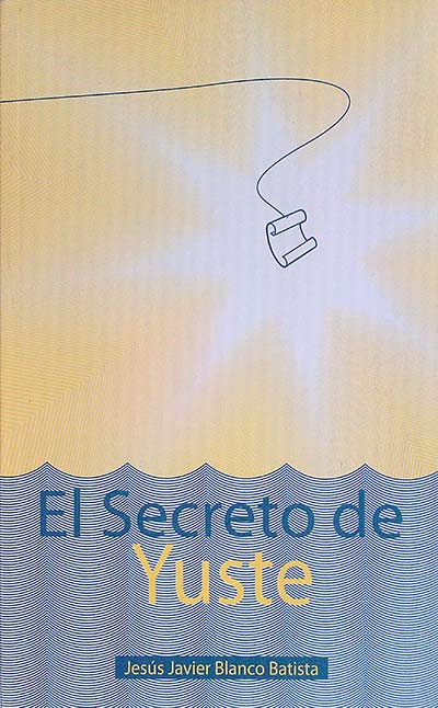 El secreto de Yuste 