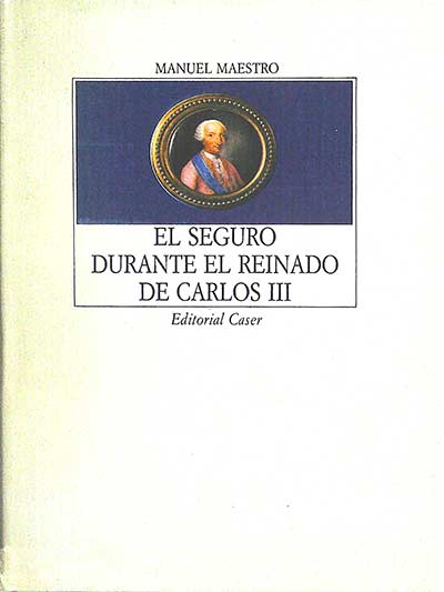 El seguro durante el reinado de Carlos III