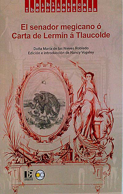 El senador megicano ó Carta de Lermin á Tlaucolde