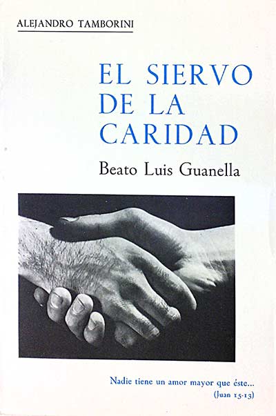 El siervo de la caridad: Beato Luis Guanella