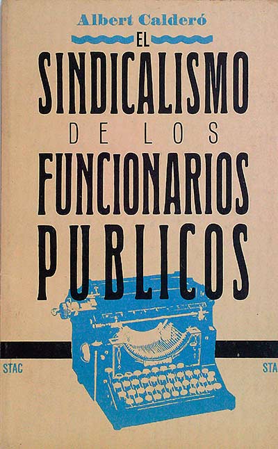 El sindicalismo de los funcionarios públicos