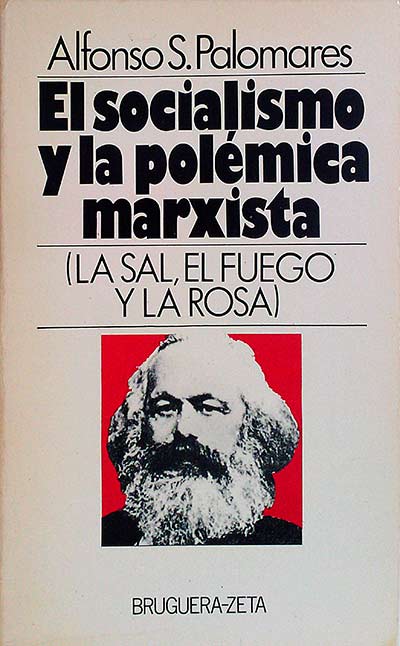 El socialismo y la polémica marxista