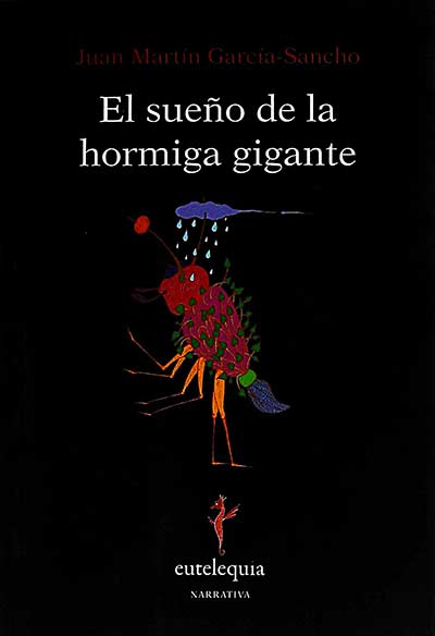 El sueño de la hormiga gigante
