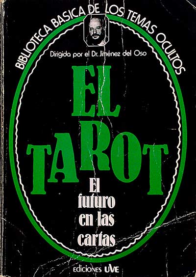 El tarot. El futuro en las cartas