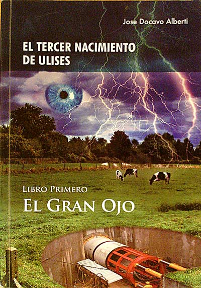 El tercer nacimiento de Ulises. Libro I: El gran ojo