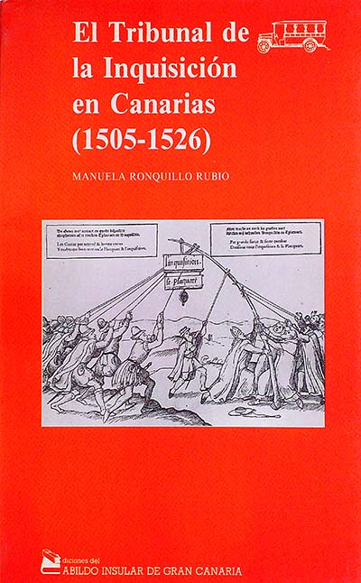 El tribunal de la Inquisición en Canarias (1505-1526)