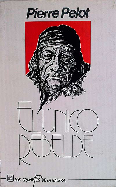 El único rebelde.