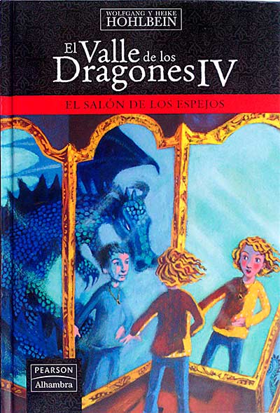 El valle de los dragones IV El salón de los espejos
